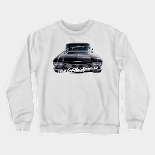 1960 Cadillac Series 62 Convertible Crewneck Sweatshirt